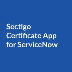 Sectigo certificate app for servicenow Sectigo Certificate App for ServiceNow