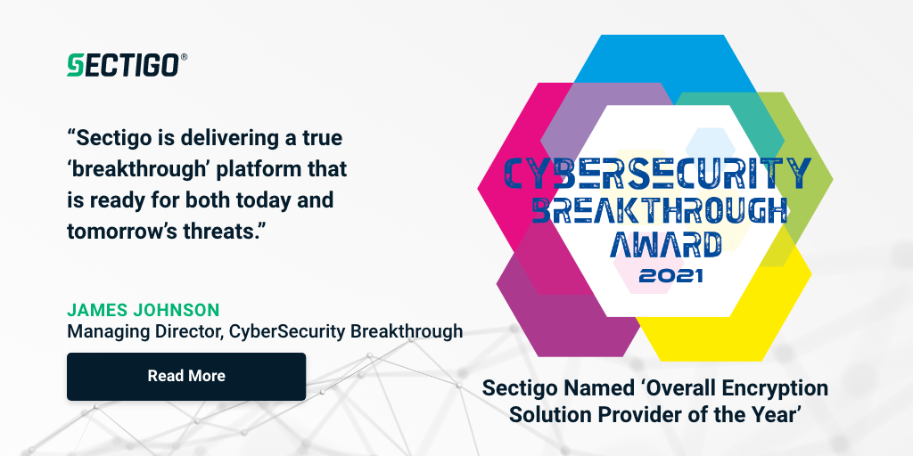 Sectigo Certificate Manager Wins 2021 Cybersecurity Breakthrough Award